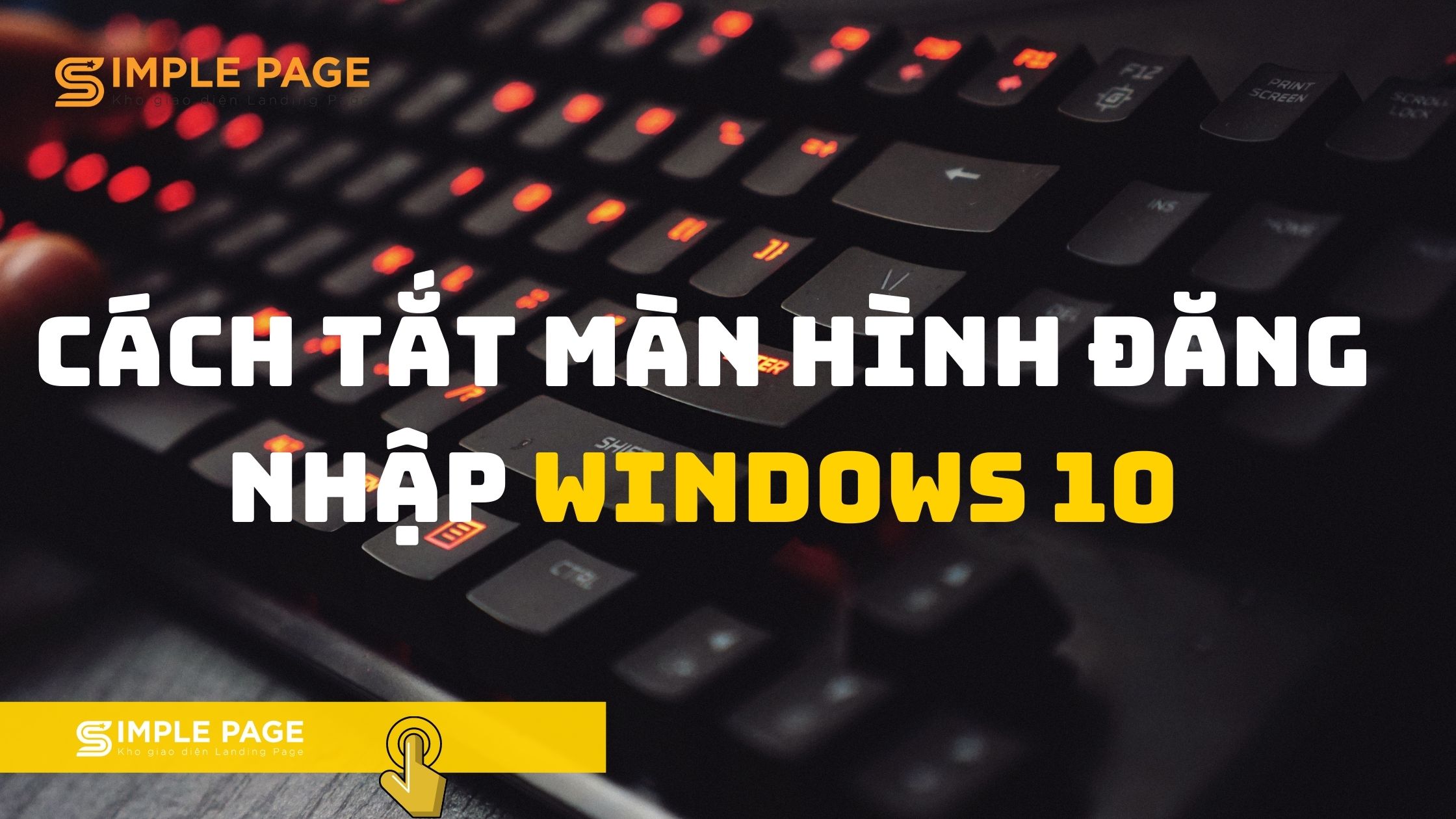 Hướng Dẫn Cách Bỏ Qua Màn Hình Đăng Nhập Trên Windows 10