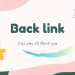 Backlink là gì ? Các tiêu chuẩn đánh giá một backlink chất lượng
