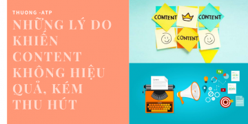 Những Lý Do Khiến Content Không Hiệu Quả, Kém Thu Hút