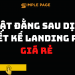 Sự thật đằng sau dịch vụ thiết kế Landing page giá rẻ