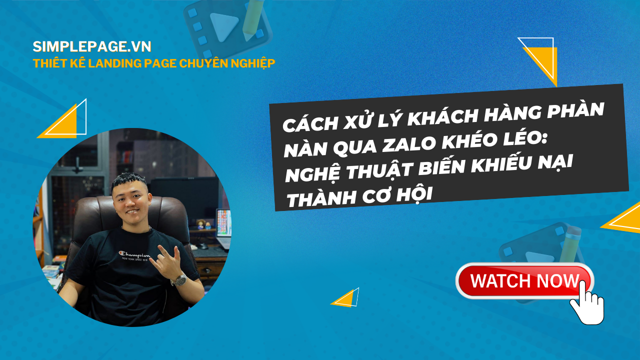 Cách Xử Lý Khách Hàng Phàn Nàn Qua Zalo