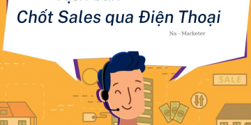 5 CÁCH ĐỂ TĂNG TỶ LỆ CHỐT SALE QUA CÁC CUỘC GỌI BÁN HÀNG LÊN 60%