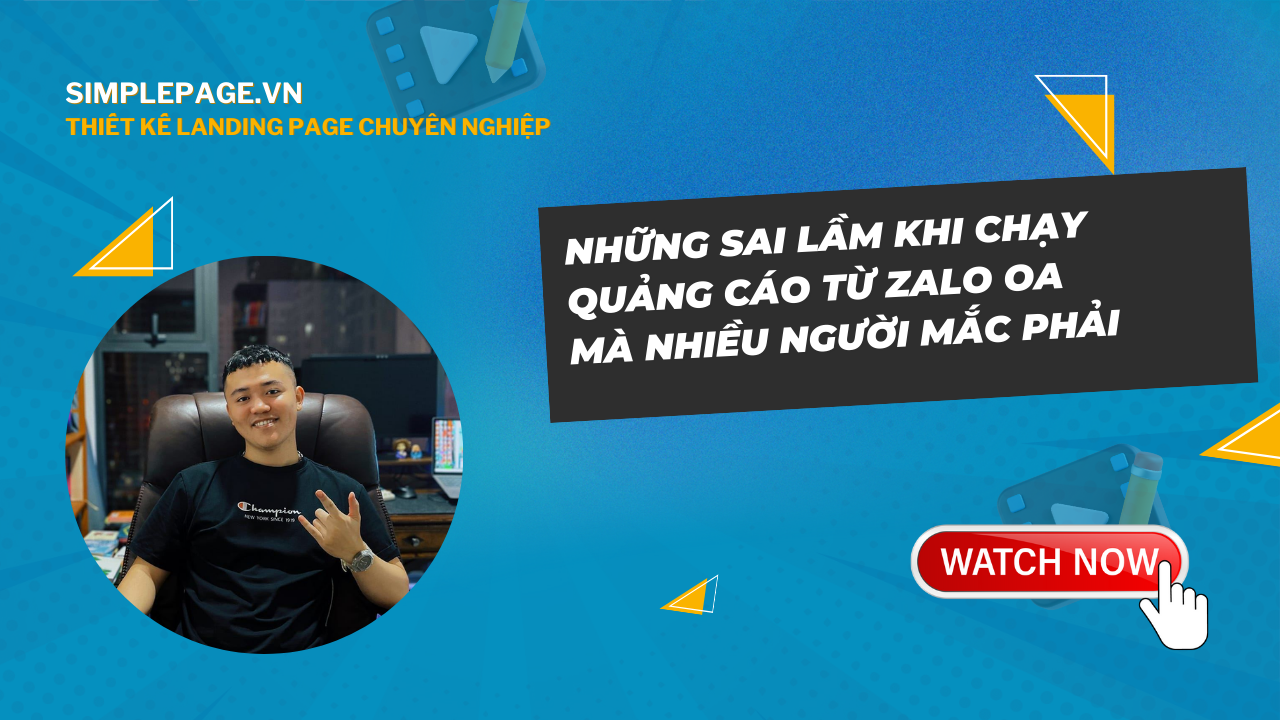 Những sai lầm khi chạy quảng cáo từ Zalo OA