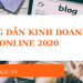 Hướng dẫn kinh doanh online mới nhất năm 2020