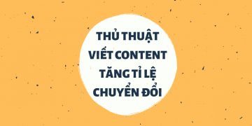Cách viết Content tăng tỉ lệ chuyển đổi