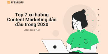 Top 7 xu hướng Content Marketing dẫn đầu trong 2020