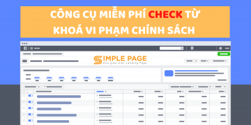 CÔNG CỤ MIỄN PHÍ CHECK TỪ KHOÁ VI PHẠM CHÍNH SÁCH – ATP CONTENT