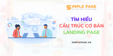 Tìm hiểu cấu trúc của Landing Page bao gồm những gì?