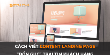 SEO Landing page – Cách viết content Landing Page “đốn gục” trái tim khách hàng tạo chuyển đổi siêu cao