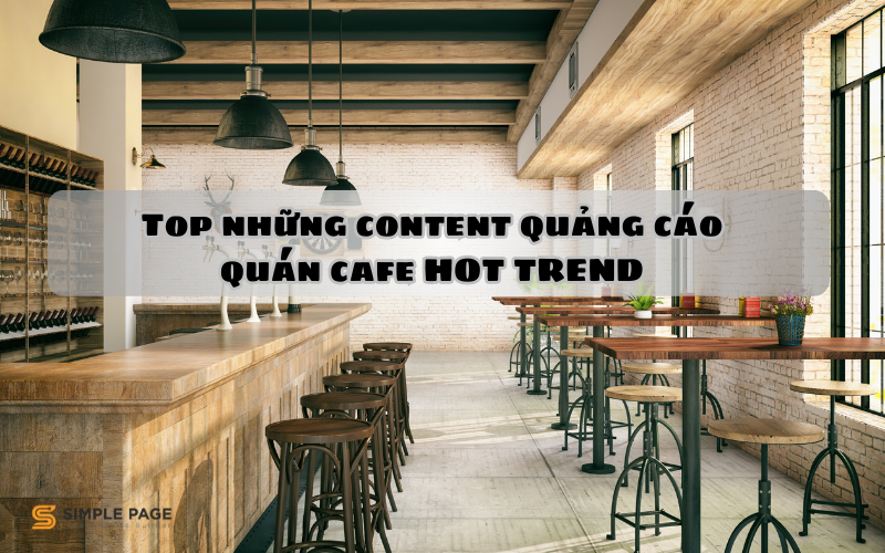 Những mẫu content quảng cáo quán cafe