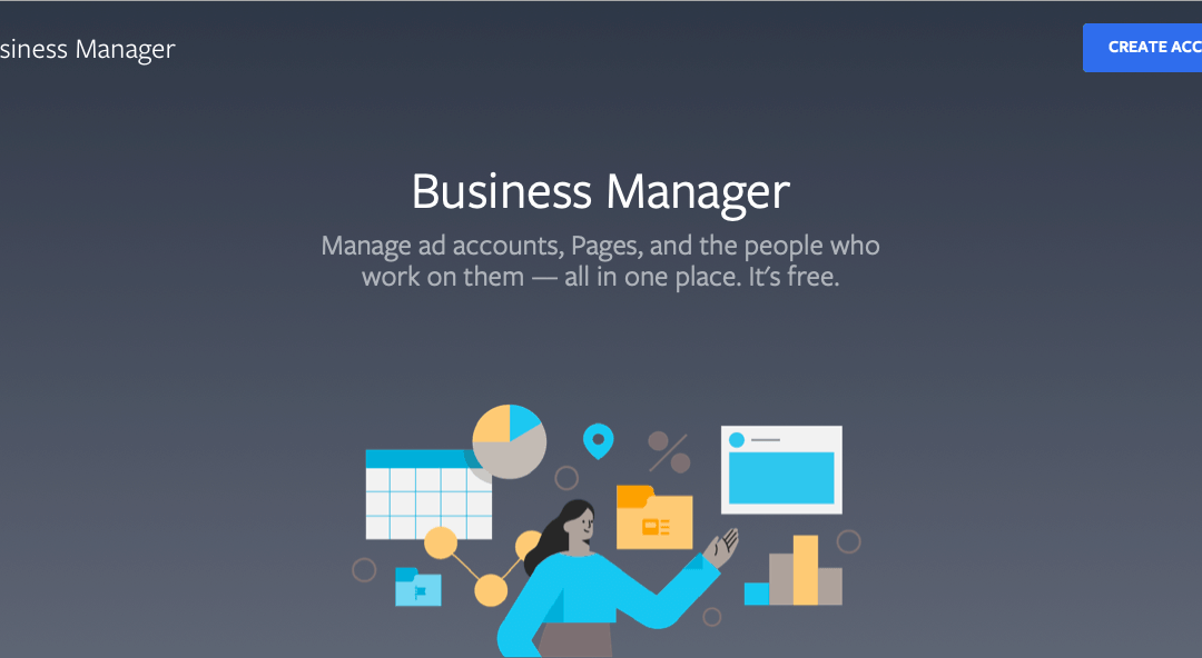 Hướng dẫn tạo tài khoản doanh nghiệp Business Manager (Trình quản lý doanh nghiệp) chạy quảng cáo 2020