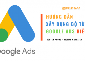 Hướng dẫn tạo bộ từ khóa quảng cáo Google Ads đơn giản và hiệu quả