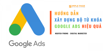 Hướng dẫn tạo bộ từ khóa quảng cáo Google Ads đơn giản và hiệu quả