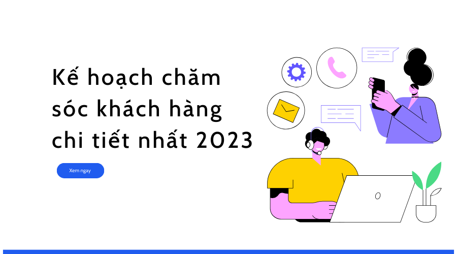 kế hoạch chăm sóc khách hàng