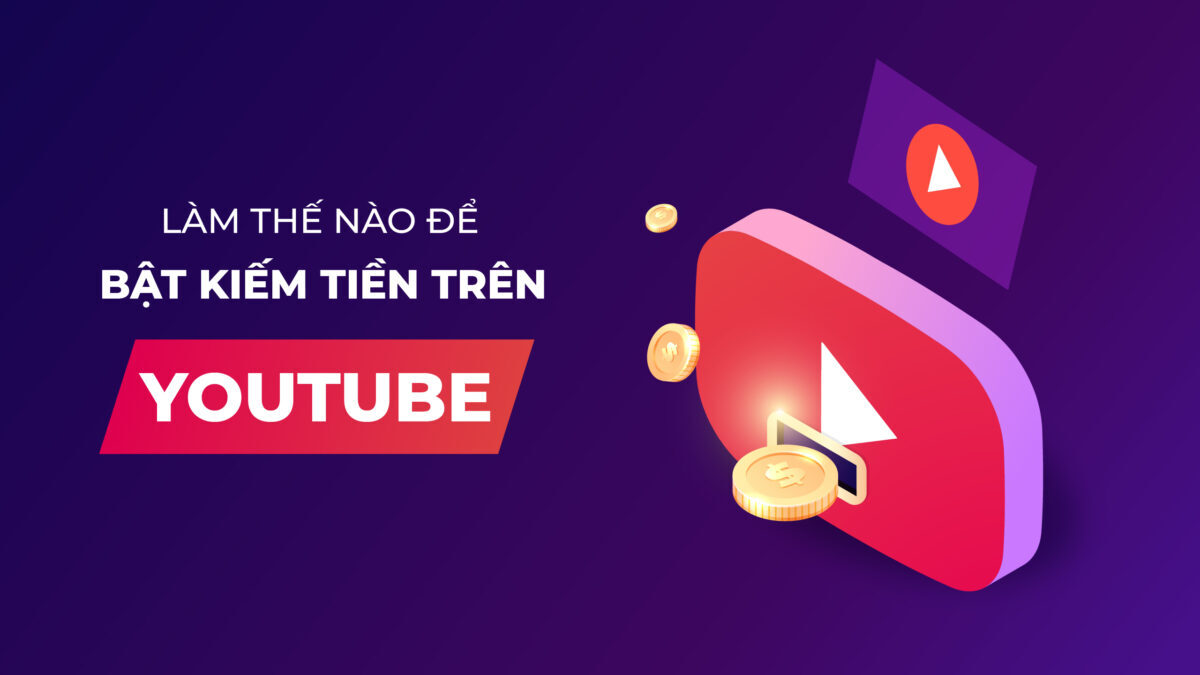 YouTube bị từ chối bật kiếm tiền