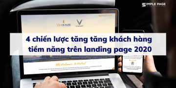 4 chiến lược tăng tăng khách hàng tiềm năng trên landing page  2020
