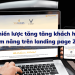 4 chiến lược tăng tăng khách hàng tiềm năng trên landing page  2020
