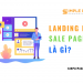Sale Page là gì? Cách tạo Sale Page đơn giản