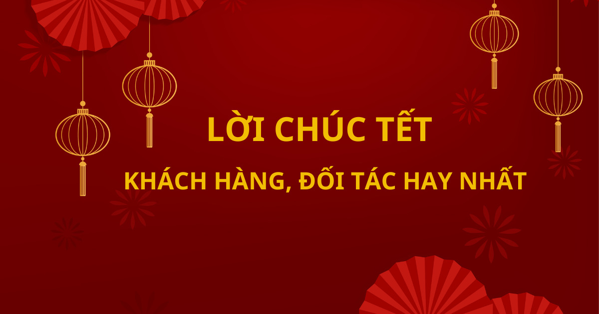 Lời chúc năm mới khách hàng, đối tác bằng tiếng Anh