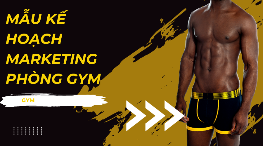 Mẫu kế hoạch marketing phòng Gym