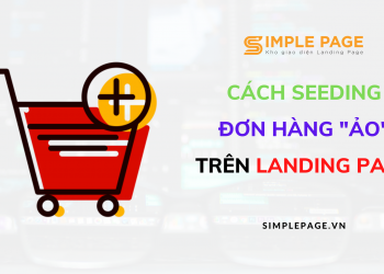 Tạo thông báo đơn hàng ảo trên Landing Page (seeding tăng chuyển đổi)