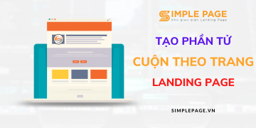 Cách tạo phần tử cuộn theo trang trên Landing Page