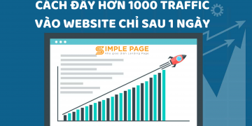 Cách đẩy hơn 1000 traffic về website đơn giản và hiệu quả