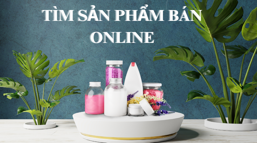 tìm sản phẩm bán online