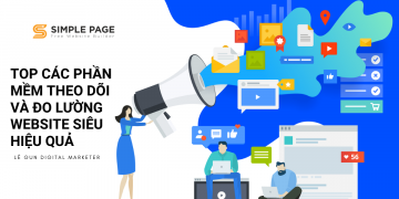 TOP CÁC PHẦN MỀM THEO DÕI VÀ ĐO LƯỜNG WEBSITE SIÊU HIỆU QUẢ